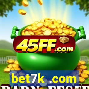 bet7k .com